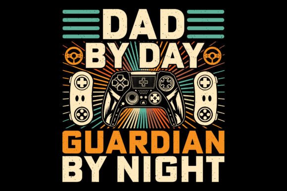 Dad by Day Guardian Video Game T-Shirt Graphics