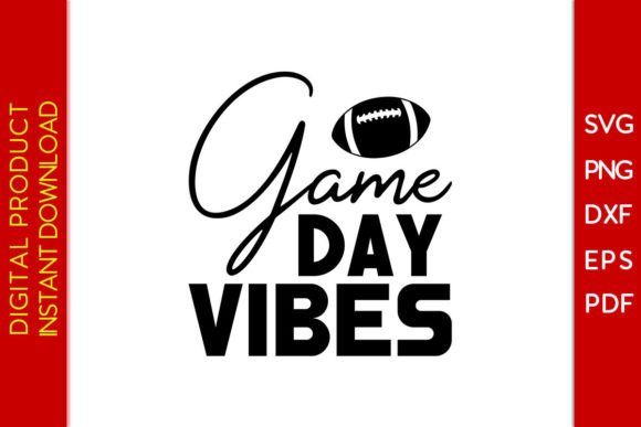 Football Game Day Vibes SVG T-Shirt Graphics