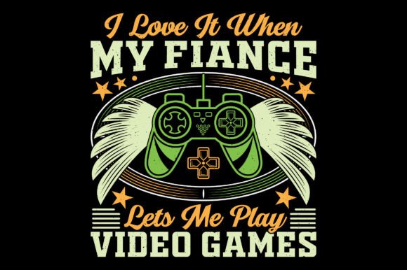 I Love It When My Video Game T-Shirt SVG Review