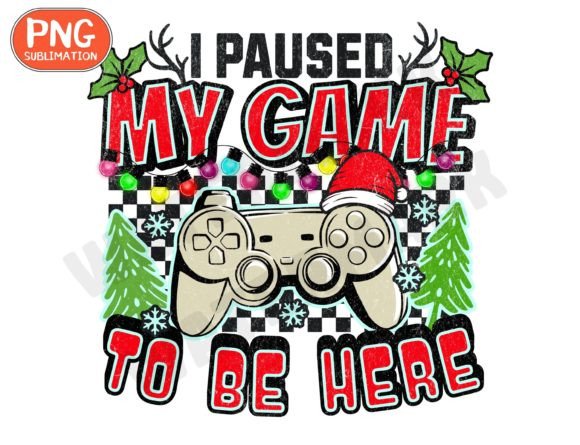 I Paused My Game: Funny Santa Graphics & T-Shirt Designs